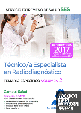 Técnico/a Especialista en Radiodiagnóstico del Servicio Extremeño de Salud (SES). Temario Específico volumen 2