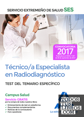 Técnico/a Especialista en Radiodiagnóstico del Servicio Extremeño de Salud (SES). Test de materias específicas