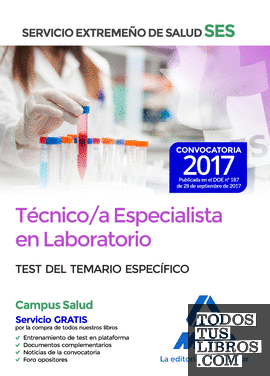 Técnico/a Especialista en Laboratorio del Servicio Extremeño de Salud (SES). Test de materias específicas