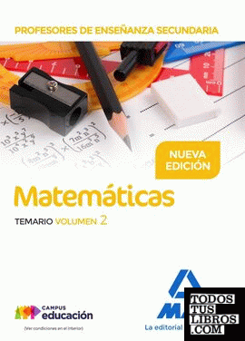 Profesores de Enseñanza Secundaria Matemáticas Temario volumen 2