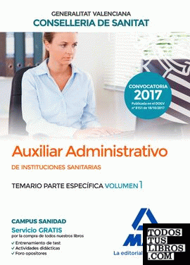 Auxiliar Administrativo de la Conselleria de Sanitat de la Generalitat Valenciana. Temario parte específica volumen 1