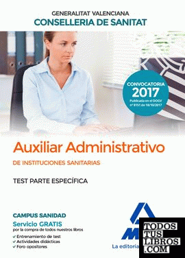 Auxiliar Administrativo de la Conselleria de Sanitat de la Generalitat Valenciana. Test parte específica