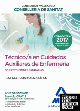 Técnico en Cuidados Auxiliares de Enfermería de la Conselleria de Sanitat de la Generalitat Valenciana. Test de la parte específica
