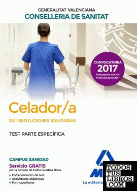 Celador/a  de Instituciones Sanitarias de la Conselleria de Sanitat de la Generalitat Valenciana. Test parte específica