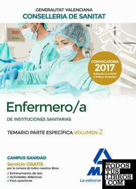 Enfermero/a de Instituciones Sanitarias de la Conselleria de Sanitat de la Generalitat Valenciana. Temario parte específica volumen 2