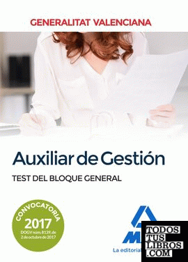 Auxiliar de Gestión de la Generalitat Valenciana. Test del Bloque General