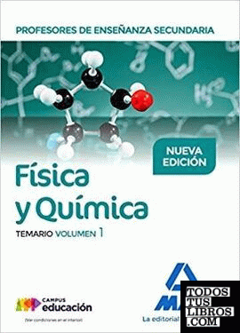 Profesores de Enseñanza Secundaria Física y Química Temario volumen 1
