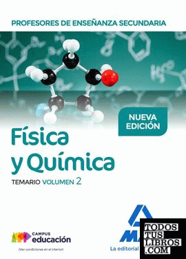 Profesores de Enseñanza Secundaria Física y Química Temario volumen 2