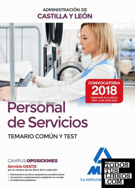 Personal de Servicios de la Administración de Castilla y León. Temario Común y Test