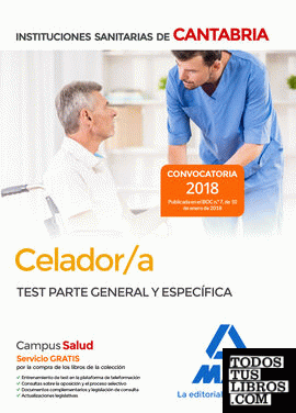 Celador/a de las Instituciones Sanitarias de la Comunidad Autónoma de Cantabria. Test parte general  y específica