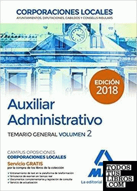 Auxiliar Administrativo de Corporaciones Locales. Temario General Volumen 2