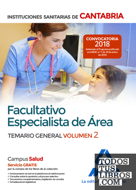 Facultativo Especialista de Área de las Instituciones Sanitarias de Cantabria. Temario general volumen 2