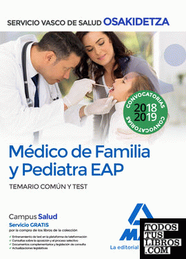 Médico de Familia y Pediatra EAP de Osakidetza-Servicio Vasco de Salud. Temario común y test