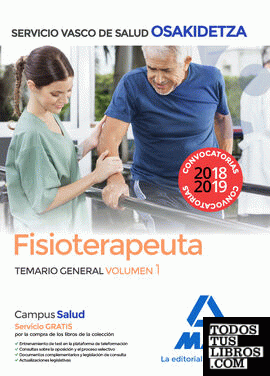 Fisioterapeuta de Osakidetza-Servicio Vasco de Salud. Temario General Volumen 1