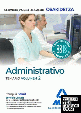 Administrativos del Servicio Vasco de Salud-Osakidetza. Temario volumen 2