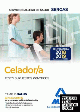 Celadores del Servicio Gallego de Salud. Test y supuestos prácticos