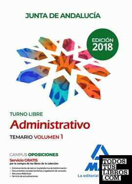 Administrativo de la Junta de Andalucía Turno Libre. Temario Volumen 1