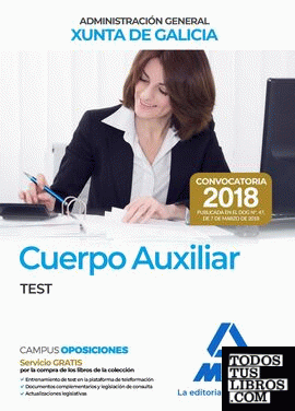 Cuerpo Auxiliar de la Administración General de la Comunidad Autónoma de Galicia. Test