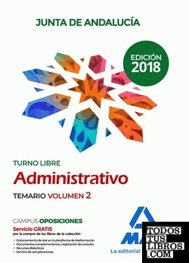 Administrativo de la Junta de Andalucía Turno Libre. Temario Volumen 2