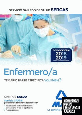 Enfermero/a del Servicio Gallego de Salud. Temario parte especifica volumen 3