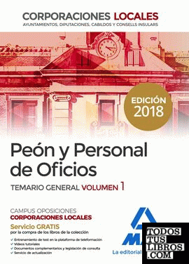 Peones y Personal de Oficios de Corporaciones Locales. Temario General Volumen 1