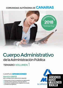 Cuerpo Administrativo de la Administración Pública de la Comunidad Autónoma de Canarias. Temario volumen 1