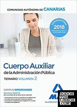 Cuerpo Auxiliar de la Administración Pública de la Comunidad Autónoma de Canarias. Temario volumen 2