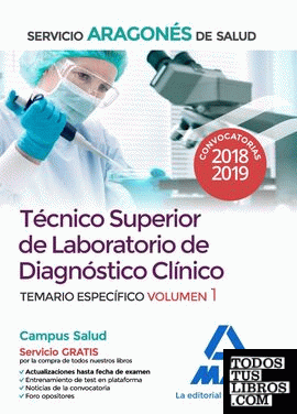 Técnico Superior de Laboratorio de Diagnóstico Clínico del Servicio Aragonés de Salud. Temario específico volumen 1