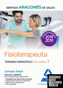 Fisioterapeuta del Servicio Aragonés de Salud. Temario específico volumen 3