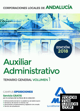 Auxiliar Administrativo de Corporaciones Locales de Andalucía. Temario General Volumen 1