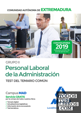 Grupo II Personal Laboral de la Administración de la Comunidad Autónoma de Extremadura. Test del Temario Común