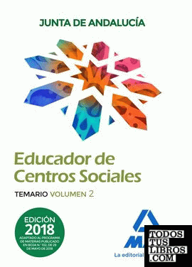 Educadores de Centros Sociales. Personal Laboral de la Junta de Andalucía. Temario Volumen 2