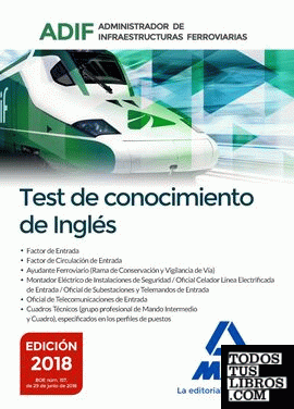 Test de conocimientos de inglés. Administrador de Infraestructuras Ferroviarias (ADIF)