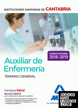 Auxiliar de Enfermería en las Instituciones Sanitarias de la Comunidad Autónoma de Cantabria. Temario General