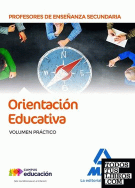 Cuerpo de Profesores de Enseñanza Secundaria Orientación Educativa. Volumen Práctico