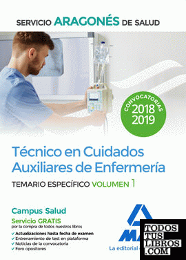 Técnico en Cuidados Auxiliares de Enfermería del Servicio Aragonés de Salud. Temario específico volumen 1