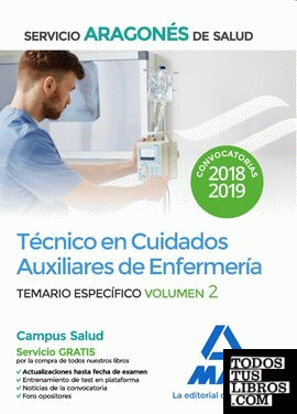Técnico en Cuidados Auxiliares de Enfermería del Servicio Aragonés de Salud. Temario específico volumen 2