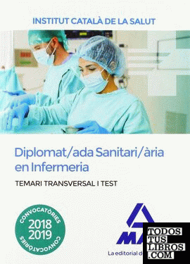 Temari i test transversal per a la categoria de Diplomat/ada Sanitari/ària en Infermeria de l'Institut Català de la Salut
