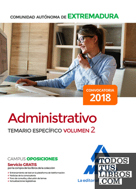 Administrativo de la Comunidad Autónoma de Extremadura. Temario Específico volumen 2