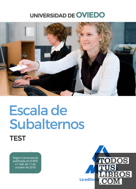 Escala de Subalternos de la Universidad de Oviedo. Test