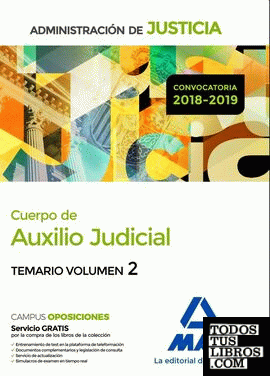 Cuerpo de Auxilio Judicial de la Administración de Justicia. Temario Volumen 2