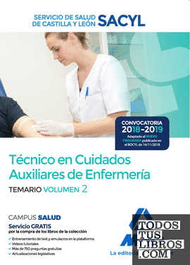 Técnico en Cuidados Auxiliares de Enfermería del Servicio de Salud de Castilla y León (SACYL).Temario volumen 2