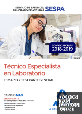 Técnico Especialista en Laboratorio del Servicio de Salud del Principado de Asturias (SESPA). Temario y test Parte General