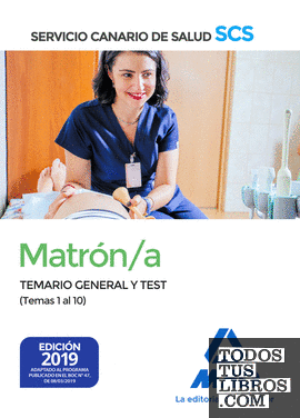 Matrón/a del Servicio Canario de la Salud. Temario general y test (Temas 1 al 10)