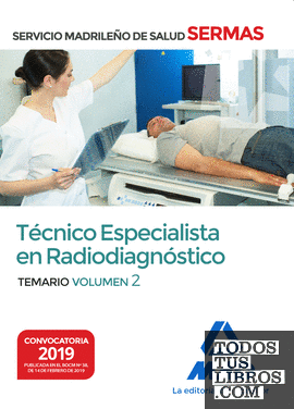 Técnico  Especialista en Radiodiagnóstico del Servicio Madrileño de Salud. Volumen 2