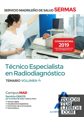 Técnico  Especialista en Radiodiagnóstico del Servicio Madrileño de Salud. Volumen 4