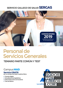 Personal de Servicios Generales del Servicio Gallego de Salud (SERGAS). Temario Parte Común y Test