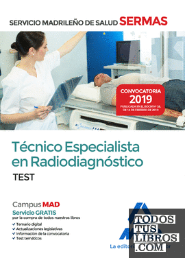 Técnico  Especialista en Radiodiagnóstico del Servicio Madrileño de Salud. Test