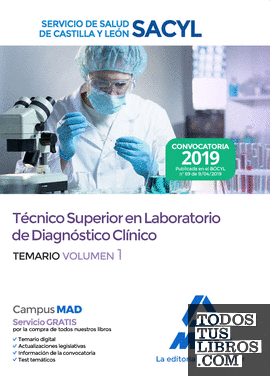 Técnico Superior en Laboratorio de Diagnóstico Clínico del Servicio de Salud de Castilla y León (SACYL). Temario Volumen 1