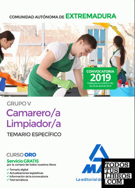 Camarero/a-Limpiador/a Personal Laboral (Grupo V) de la Administración de la Comunidad  Autónoma de Extremadura. Temario específico